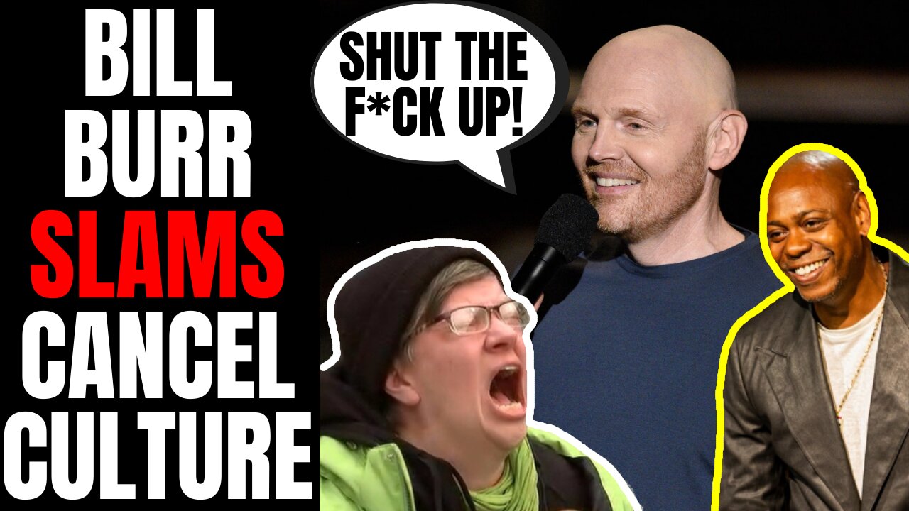 Bill Burr SLAMS Cancel Culture In Comedy | Stands With Chappelle, Says He He Won't Apologize!
