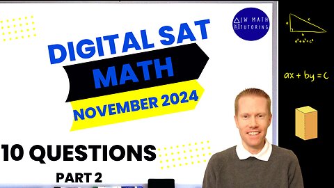 Digital SAT Math November 2024 10 Questions (Part 2)-Full Solutions & Explanations