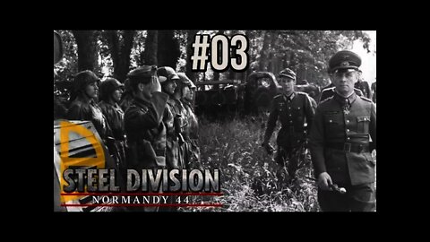 Steel Division: Normandy 44 - 03 - 21st Panzer Division