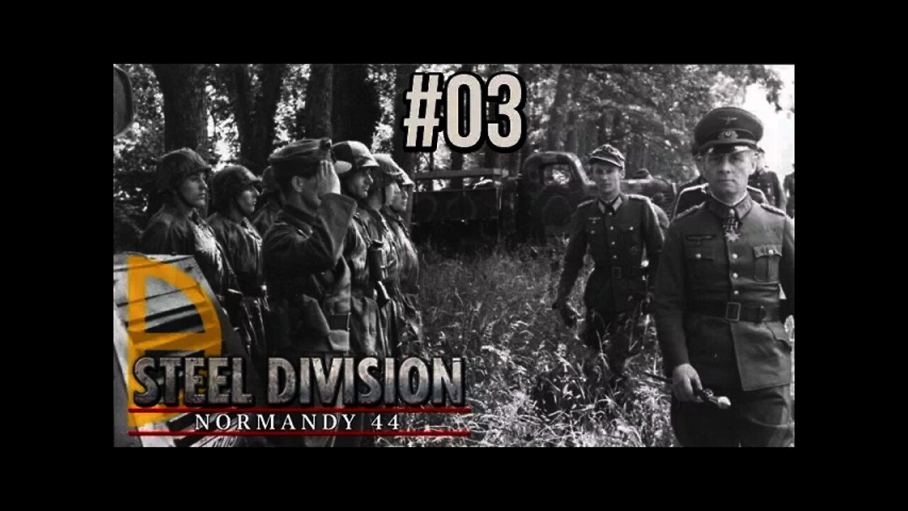Steel Division: Normandy 44 - 03 - 21st Panzer Division