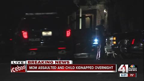 Police reunite toddler with mother after assault, kidnapping in south KC