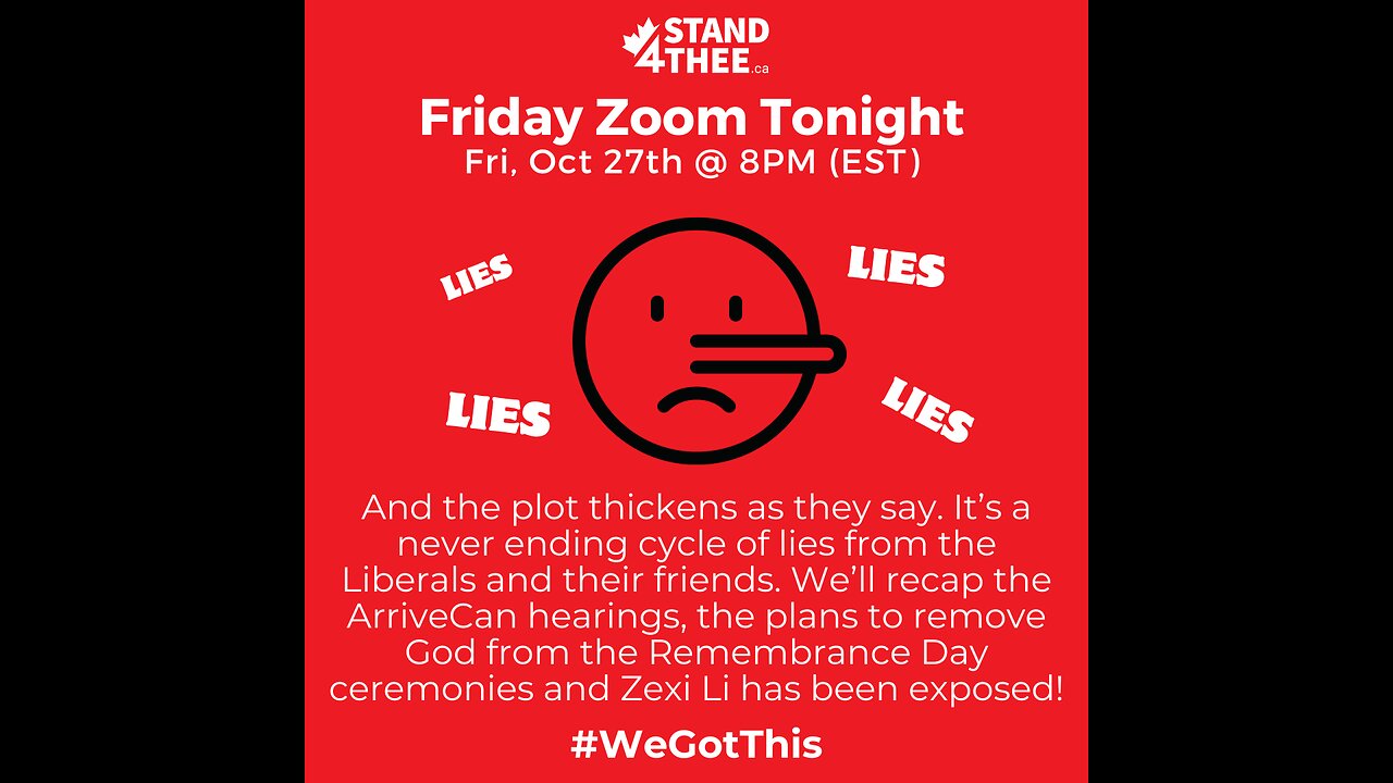 Stand4THEE Friday Night Zoom Oct 27 2023 - Lies, Lies, Lies