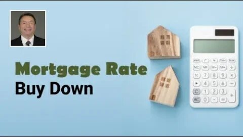 How Does a Mortgage Rate Buy Down Work?