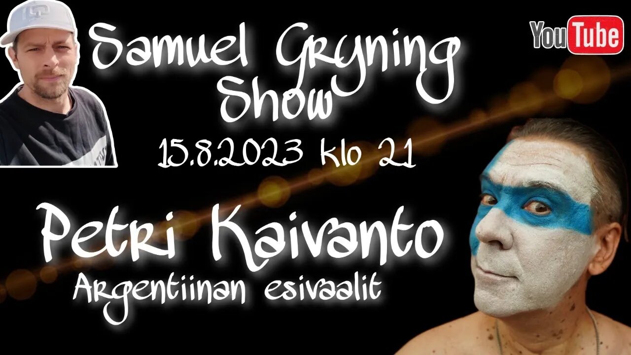 Samuel Gryning Show - PETRI KAIVANTO - Argentiinan esivaalit