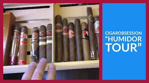 CigarObsession “Humidor Tour"