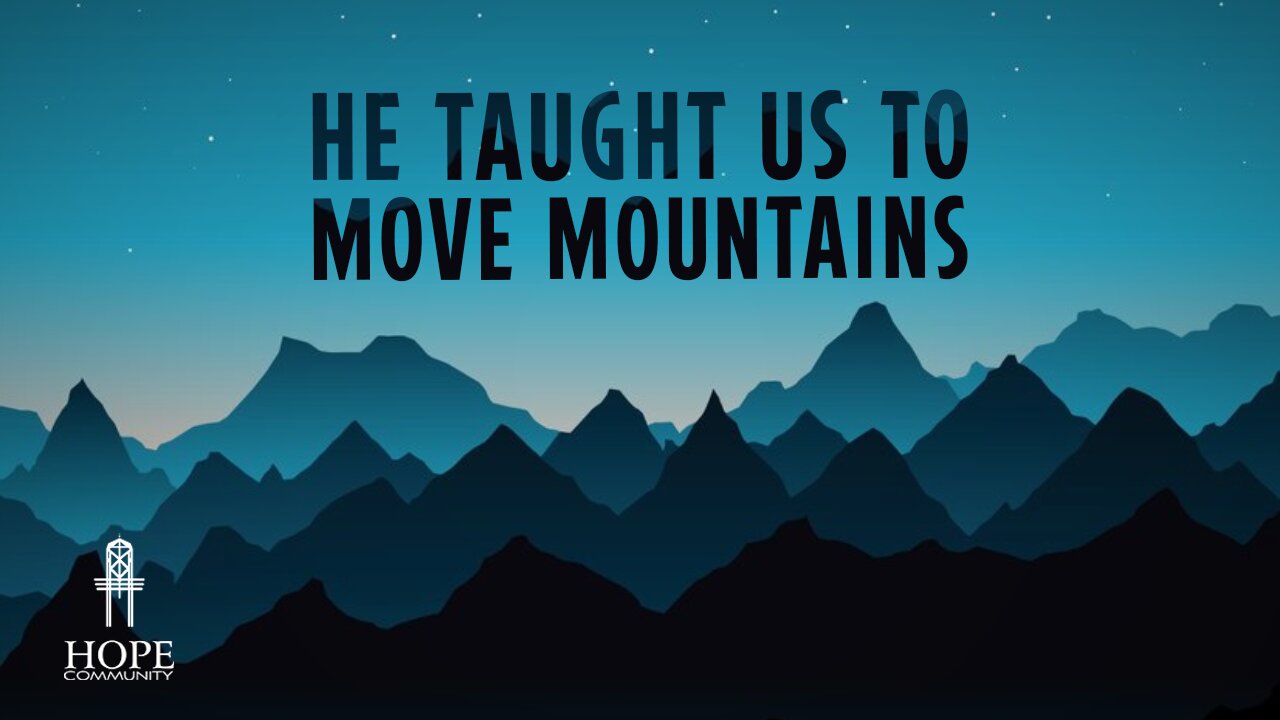 He Taught Us to Move Mountains | Moment of Hope | Pastor Brian Lother