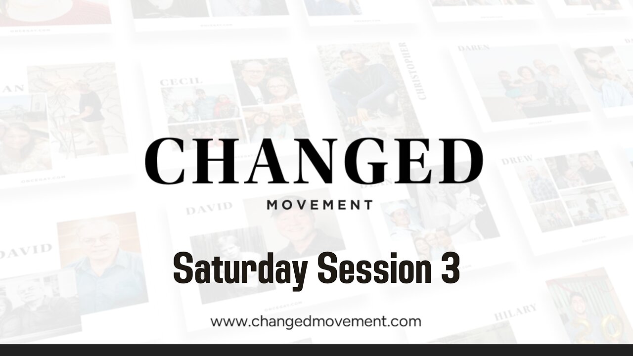 Changed Conference - Saturday Session 3