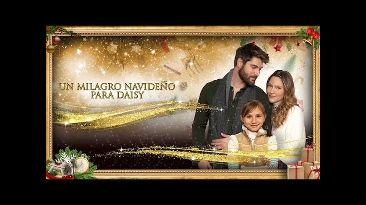 Un milagro navideño para Daisy - Película Cristianas Felis Navidad.