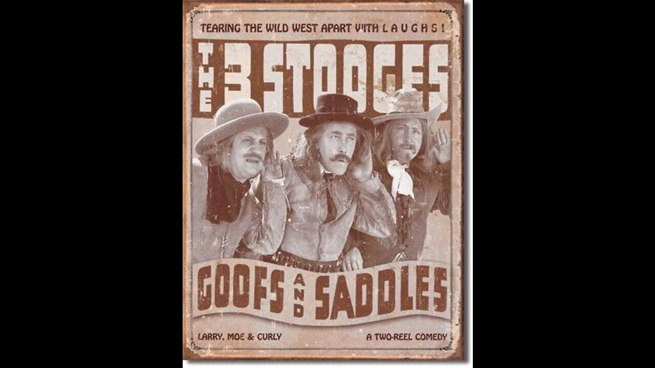 The Three Stooges - Goofs and Saddles