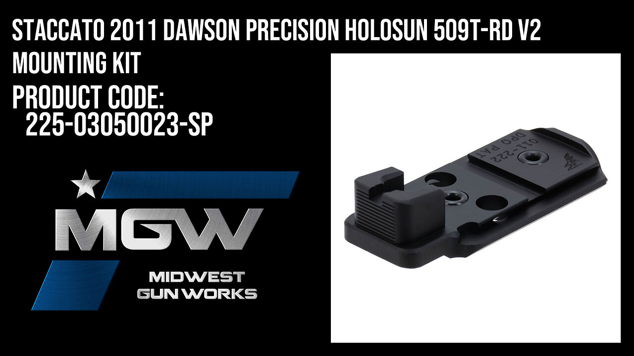 Staccato 2011 Dawson Precision Holosun 509T-RD V2 Mounting Kit - 225-03050023-SP