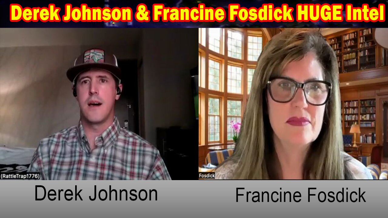 Derek Johnson & Francine Fosdick HUGE Intel: "Derek Johnson Important Update, June 26, 2024"