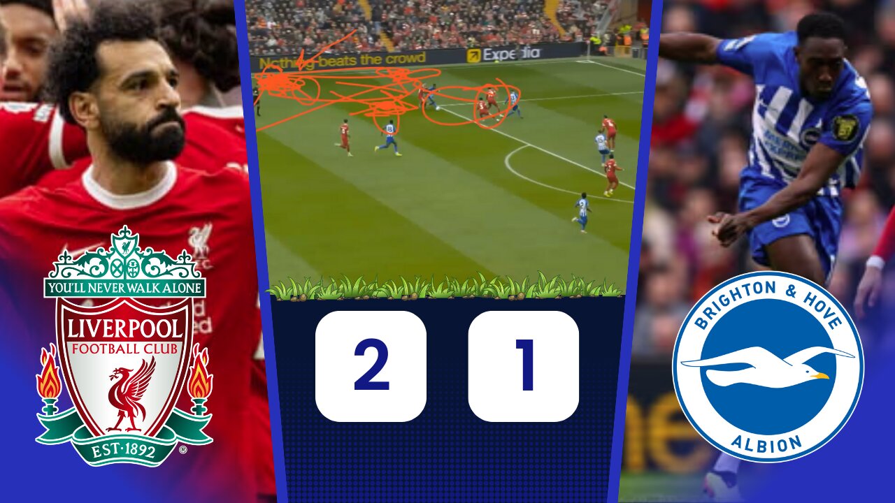 Lucky Liverpool or Are They Good ? Liverpool 2-1 Brighton Analysis