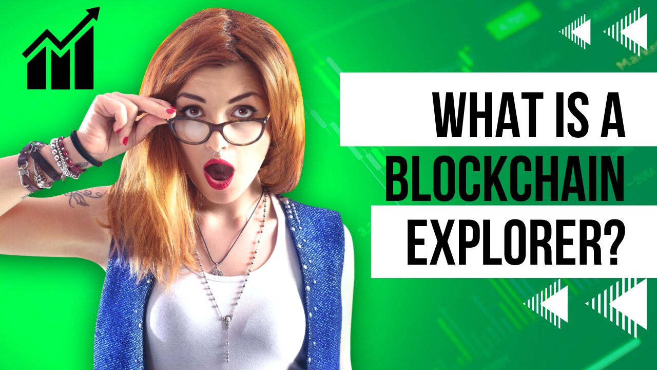 What is a Blockchain Explorer?