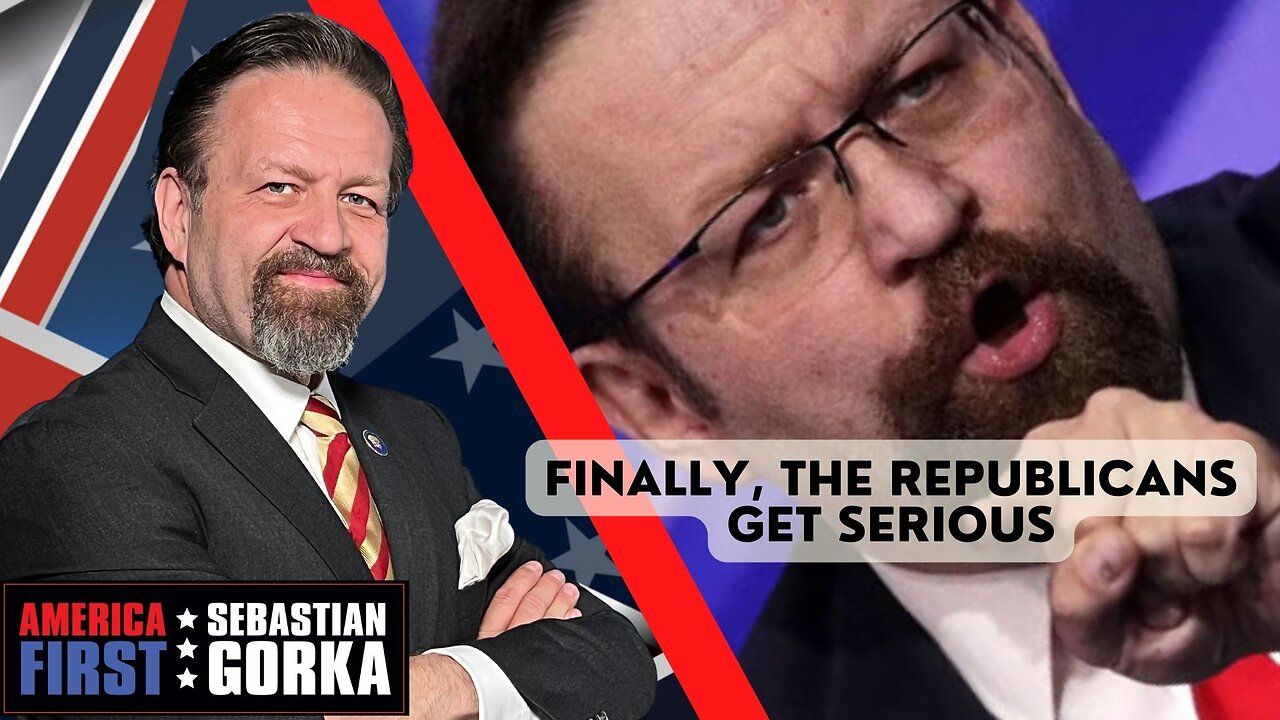 Finally, the Republicans get serious. Sebastian Gorka on AMERICA First