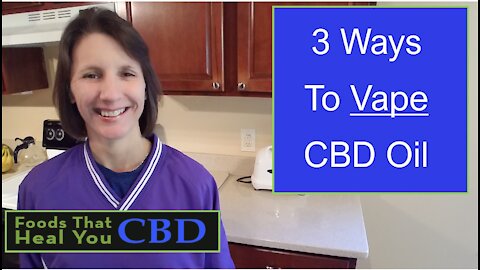 3 Ways to Vape CBD Oil