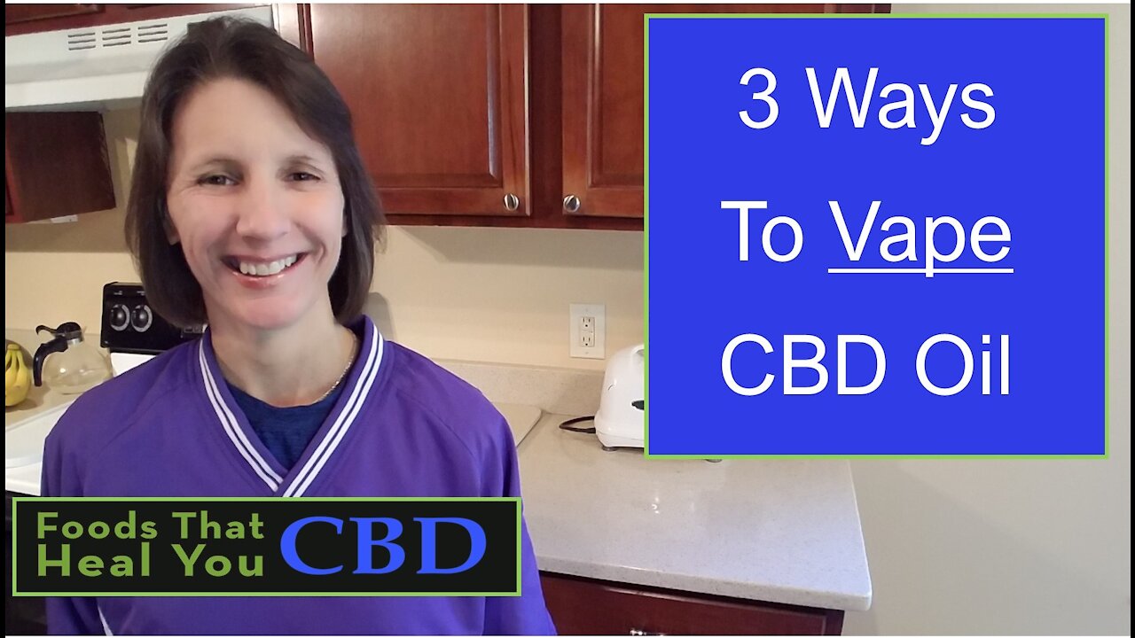 3 Ways to Vape CBD Oil