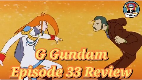 G Gundam Episode 33 Review