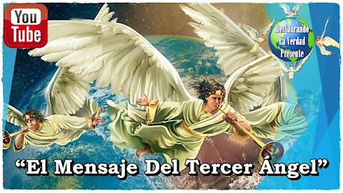 "El Mensaje Del Tercer Ángel"