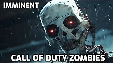 Imminent - Call Of Duty Zombies