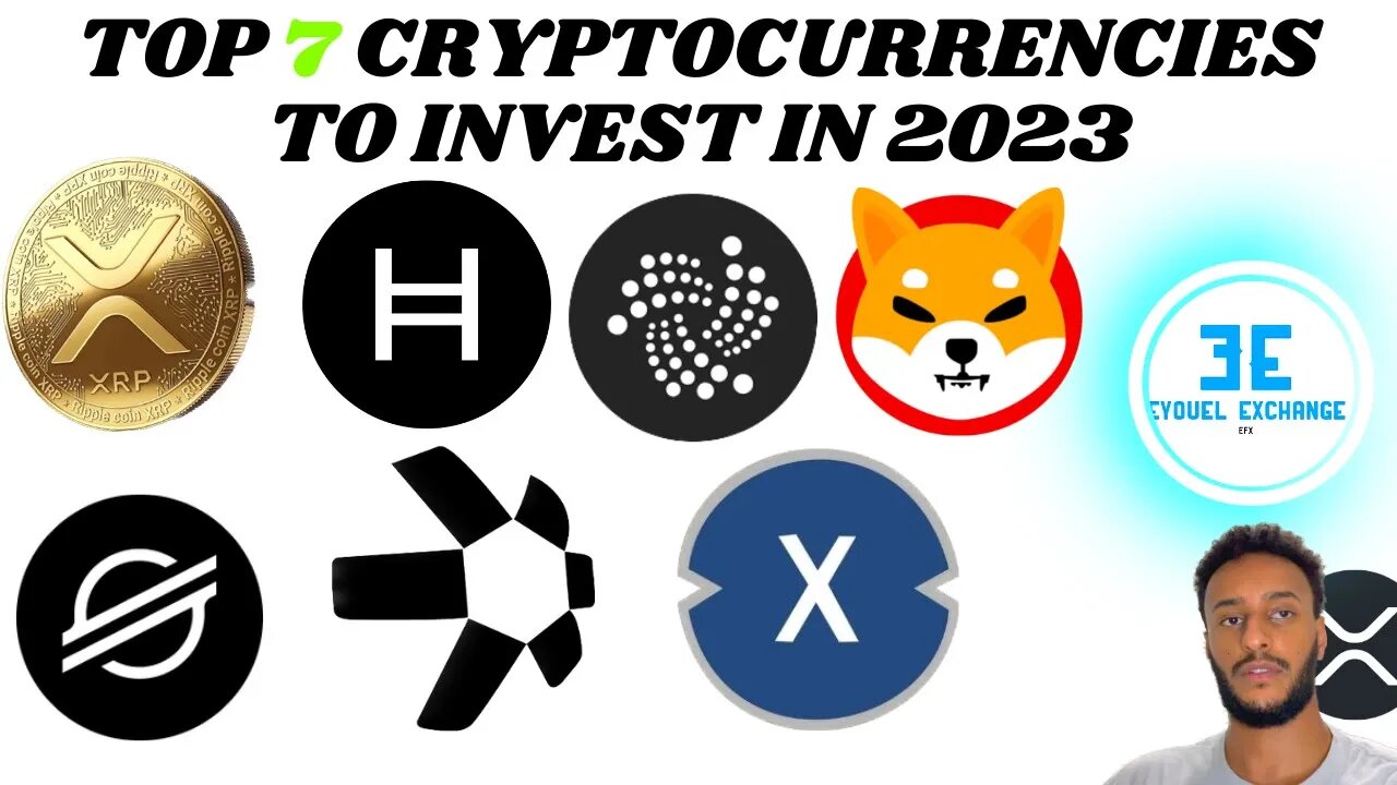 Top 7 Cryptocurrencies to Invest in, The best options for your portfolio in 2023