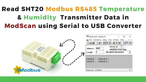 Read SHT20 Modbus RS485 Temperature & Humidity Transmitter Data in in ModScan | Modbus RTU | IoT |