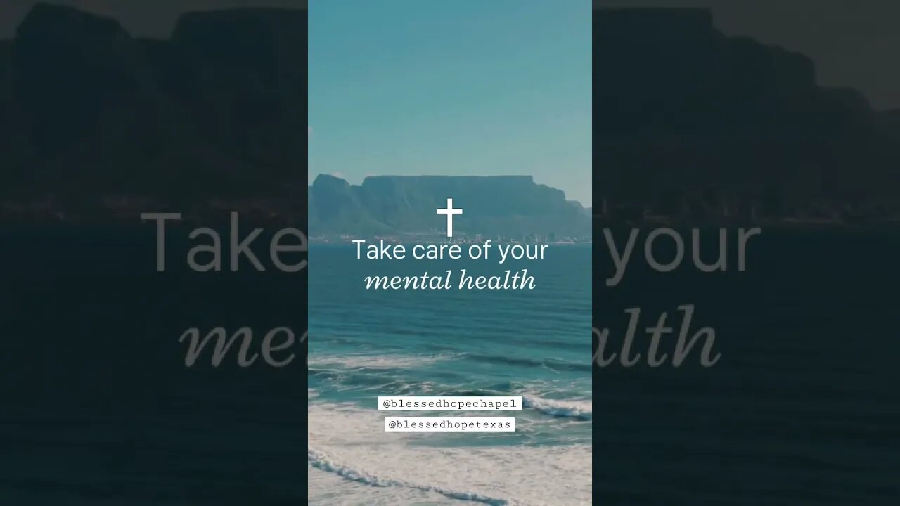 Take Care of Your Mental Health