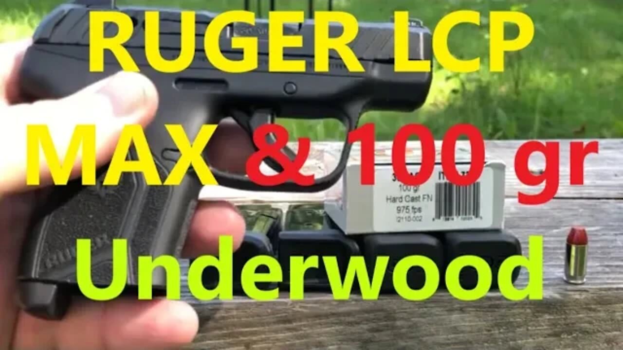 Underwood 100 grain hard cast 380 and Ruger LCP MAX reliability shooting test