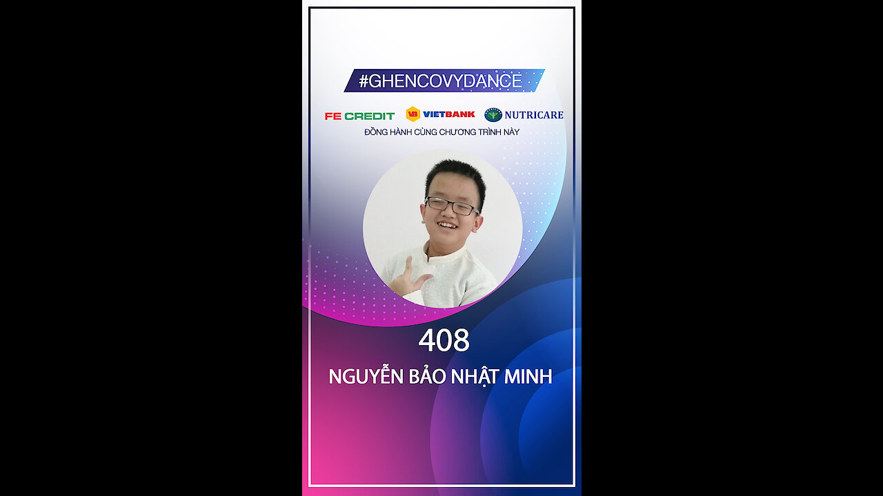 Nguyễn Bảo Nhật Minh | SBD 408 | Bài thi Em nhảy Ghen Cô Vy