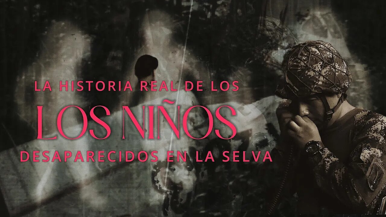 🎥La historia real (e incompleta) de los cuatro niños desaparecidos en la selva de Colombia[Podcast]👇