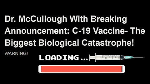 VACCINS génique Covid-19 /La plus grande atrocité biologique que l'humanité ait jamais connue...Dr P. McCullough (Hd 1080)