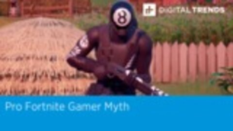 Pro Fortnite Gamer Myth | Digital Trends Live 12.6.19