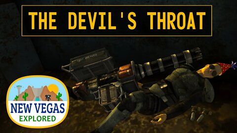 The Devil's Throat | Fallout New Vegas Explored