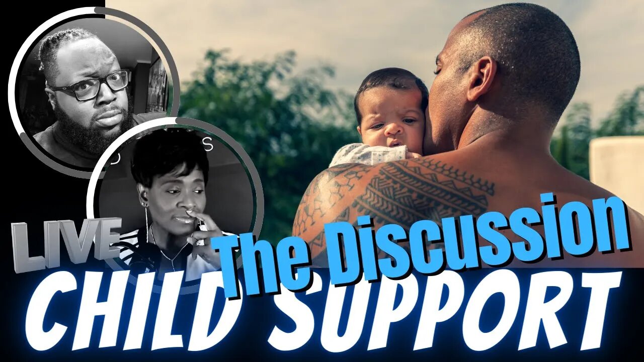 Child Support The Discussion