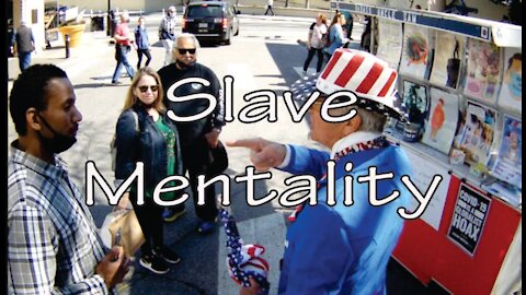 Slave Mentality