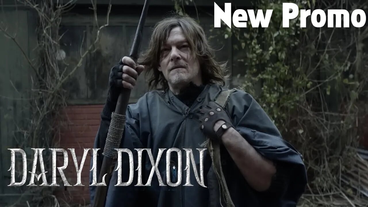 The Walking Dead: Daryl Dixon - New Promo Sneak Peek Scene - Daryl Walks Across the Countryside