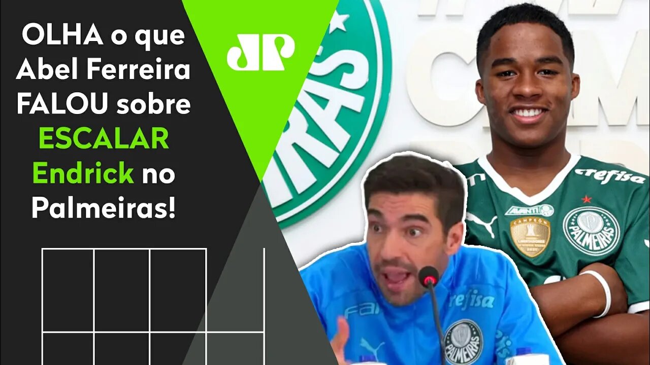 "O Endrick VAI JOGAR se..." OLHA o que Abel Ferreira FALOU sobre ESCALAR o jovem no Palmeiras!