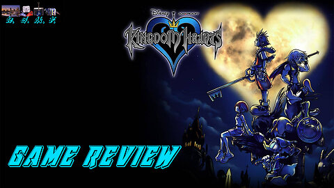 Kingdom Hearts 1: Game Review