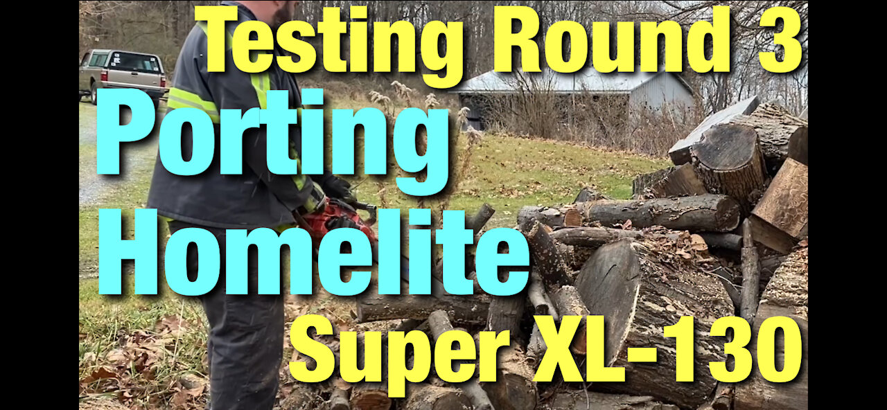 Ported Homelite Super XL-130 Chainsaw! Testing Round 3!