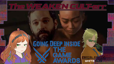 Going Deep Inside the Game Awards | CULT-ure WEAK