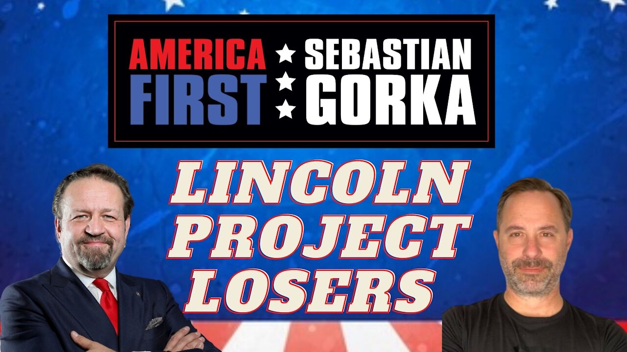 Lincoln Project losers. Chris Buskirk with Sebastian Gorka on AMERICA First
