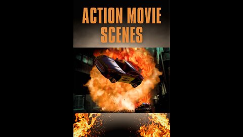 Action movie scenes