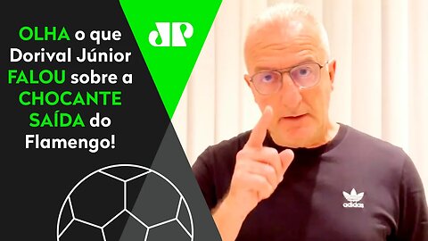 URGENTE! Dorival Júnior ESTÁ FORA do Flamengo e EXPLICA O MOTIVO!