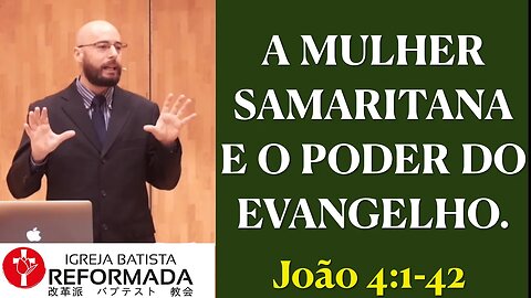 JESUS E A MULHER SAMARITANA. João 4:1-42 Glauber Manfredini
