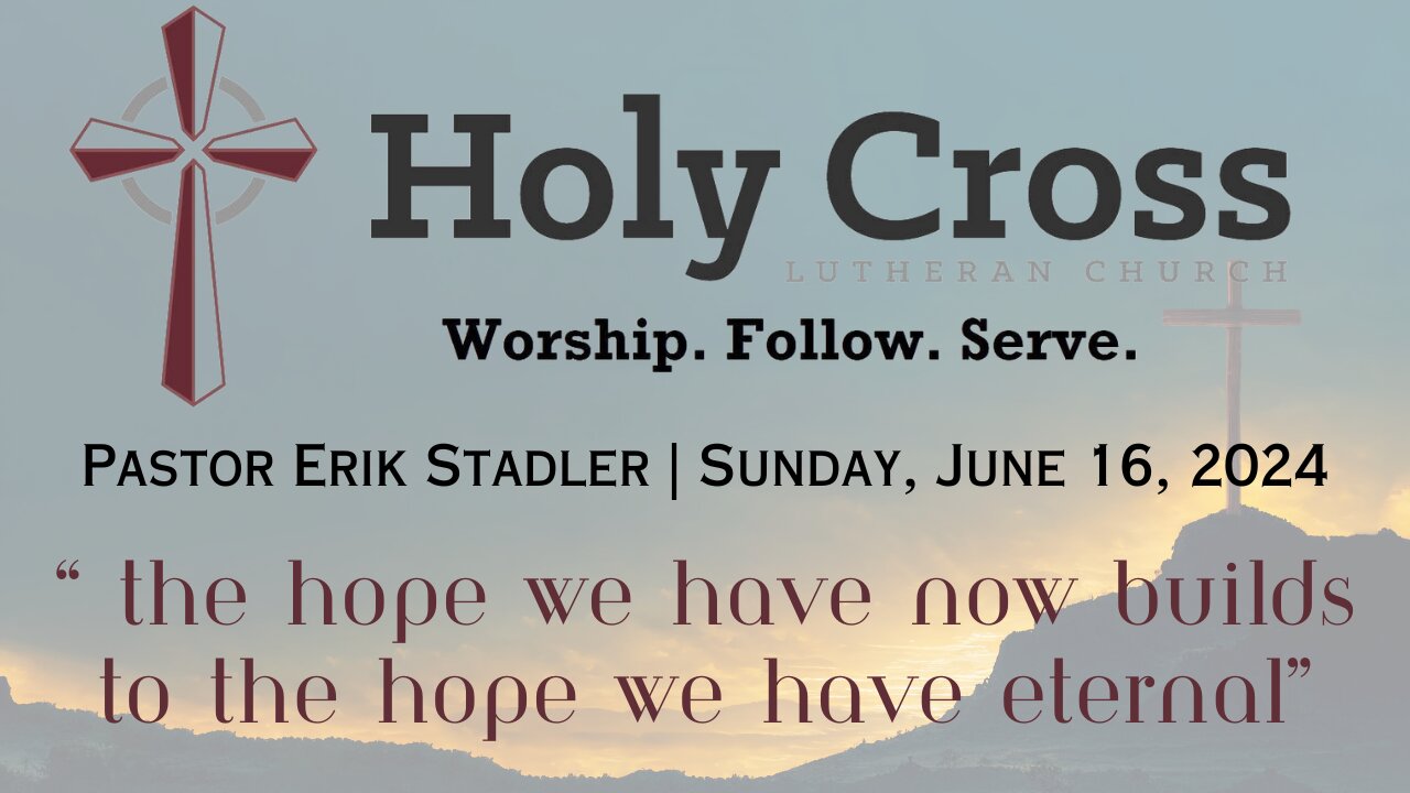 6/16/2024 | The Hope We Have Now Builds to the Hope We Have Eternal | HCLC Midland, Texas