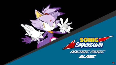 Sonic SmackDown: Arcade Mode - Blaze