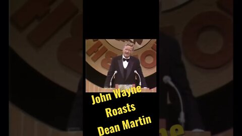 John Wayne roasts Dean Martin