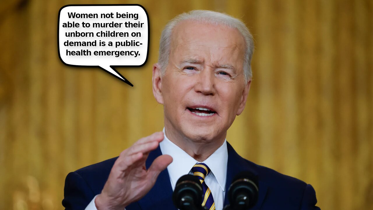 Biden Admin Considering Using Public-Health Emergency as End Run Around Roe v Wade Being Overturned