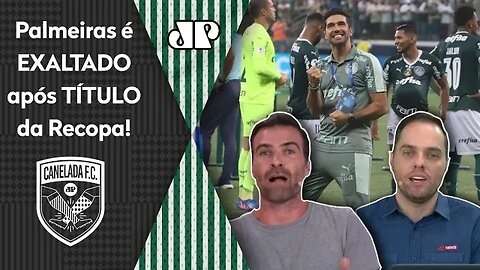 "Nós TEMOS QUE ENGOLIR e APLAUDIR o ABEL FERREIRA!" Palmeiras CAMPEÃO da Recopa gera DEBATE!