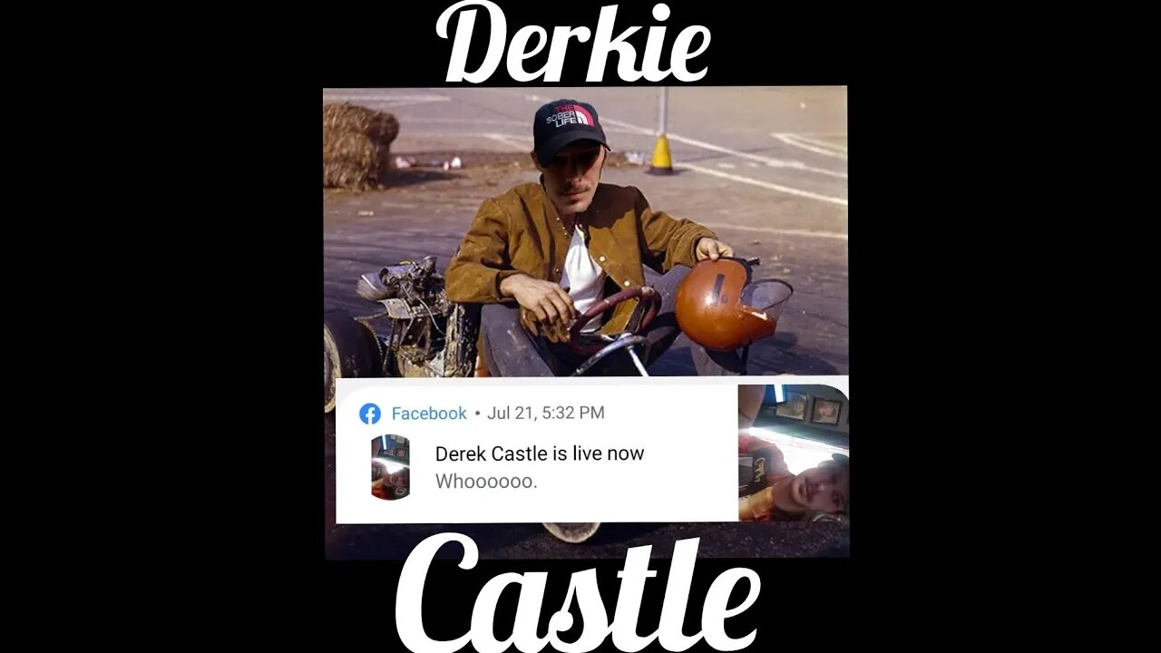 Derek Derkie Castle Facebook live Go Kart Mechanic #derkieverse #sbaw #derkie #white