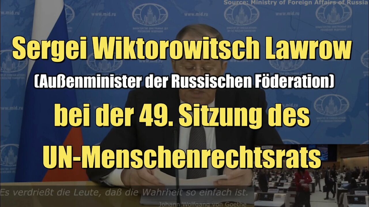 Sergei Wiktorowitsch Lawrow bei der 49. Sitzung des UN-Menschenrechtsratsats (01.03.2022)